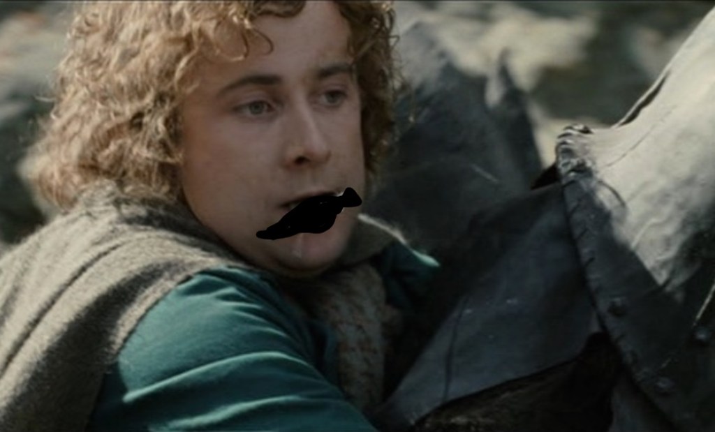 A still from Lord of the Rings: The Two Towers, depicting Pippen ripping his leaf-shaped brooch from his cloak. Instead of a leaf, though, the blogger has drawn a very bad Ace of Spades in Pippin's mouth. She is proud of this, even though it's not that funny.