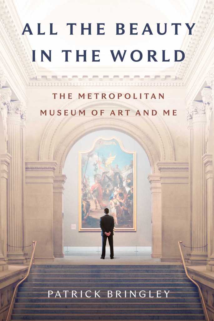 The cover of All the Beauty in the World, featuring a work of art at the top of a grand-looking staircase. A slender, light-skinned man in a suit stands with his back to the camera, studying the painting.